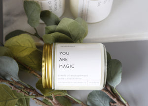 You Are Magic  - Motivational Scented Candles